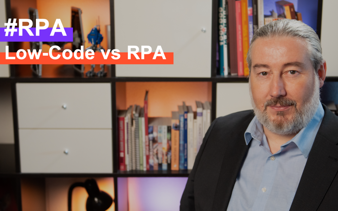 RPA: Low-Code vs RPA